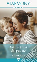 Una sorpresa dal passato. E-book. Formato EPUB ebook