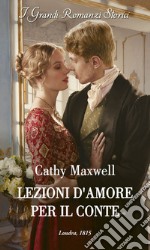 Lezioni d'amore per il conte. E-book. Formato EPUB ebook