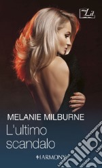 L'ultimo scandalo: La donna perfetta - Nemici all'altare. E-book. Formato EPUB ebook