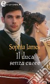 Il duca senza cuore (eLit). E-book. Formato EPUB ebook