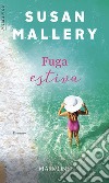 Fuga estiva. E-book. Formato EPUB ebook