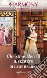 Il segreto di Lady Rachel. E-book. Formato EPUB ebook