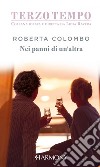 Nei panni di un'altra. E-book. Formato EPUB ebook di Roberta Colombo