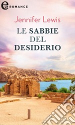 Le sabbie del desiderio (eLit). E-book. Formato EPUB ebook