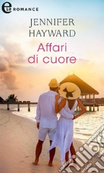 Affari di cuore (eLit). E-book. Formato EPUB ebook