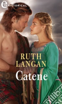 Catene (eLit). E-book. Formato EPUB ebook di Ruth Langan