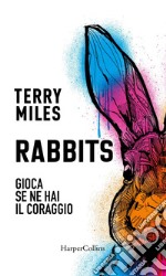 Rabbits. Gioca se hai il coraggio. E-book. Formato EPUB ebook