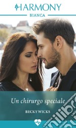 Un chirurgo speciale. E-book. Formato EPUB ebook