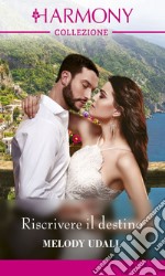  Riscrivere il destino. E-book. Formato EPUB ebook