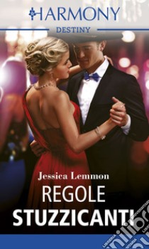 Regole stuzzicanti. E-book. Formato EPUB ebook di Jessica Lemmon