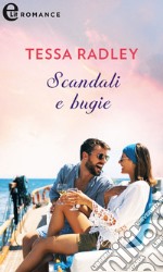 Scandali e bugie (eLit). E-book. Formato EPUB ebook