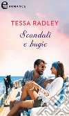 Scandali e bugie (eLit). E-book. Formato EPUB ebook