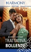 Trattativa bollente. E-book. Formato EPUB ebook di Jessica Lemmon