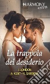 La trappola del desiderio. E-book. Formato EPUB ebook