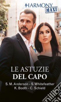 Le astuzie del capo. E-book. Formato EPUB ebook di Sheri Whitefeather