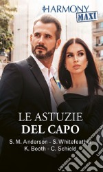 Le astuzie del capo. E-book. Formato EPUB ebook