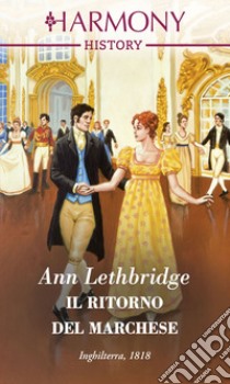 Il ritorno del marchese. E-book. Formato EPUB ebook di Ann Lethbridge