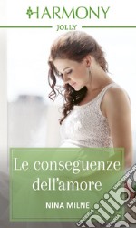 Le conseguenze dell'amore. E-book. Formato EPUB ebook