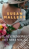 Il matrimonio dei miei sogni (eLit). E-book. Formato EPUB ebook