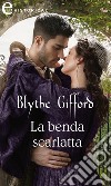 La benda scarlatta (eLit). E-book. Formato EPUB ebook