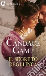 Il segreto degli Inca (eLit). E-book. Formato EPUB ebook