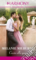 Caccia alla sposa. E-book. Formato EPUB ebook