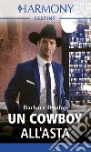 Un cowboy all'asta. E-book. Formato EPUB ebook