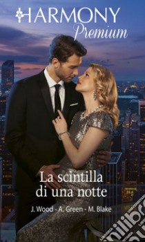 La scintilla di una notte. E-book. Formato EPUB ebook di Abby Green