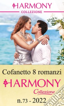 Cofanetto 8 Harmony Collezione n.73/2022. E-book. Formato EPUB ebook di Eva Amaryllis