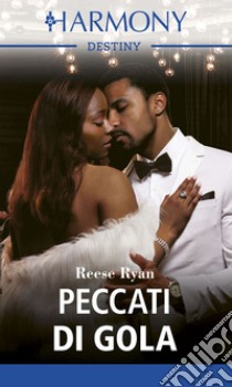 Peccati di gola. E-book. Formato EPUB ebook di Reese Ryan