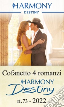 Cofanetto 4 Destiny n.73/2022. E-book. Formato EPUB ebook di Katherine Garbera