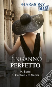 L'inganno perfetto. E-book. Formato EPUB ebook di Heidi Betts