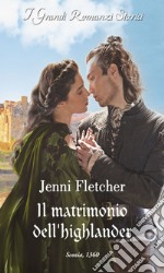 Il matrimonio dell'highlander. E-book. Formato EPUB ebook