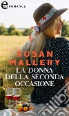 La donna della seconda occasione (eLit). E-book. Formato EPUB ebook