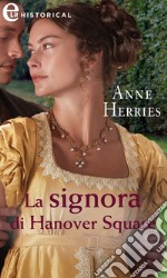 La signora di Hanover Square (eLit). E-book. Formato EPUB ebook