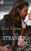 Lo straniero (eLit). E-book. Formato EPUB ebook di Helen Kirkman