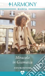 Miracolo in Giamaica. E-book. Formato EPUB ebook