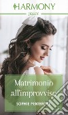 Matrimonio all'improvviso. E-book. Formato EPUB ebook