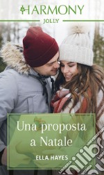 Una proposta a Natale. E-book. Formato EPUB ebook