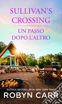 Un passo dopo l'altro: Sullivan's Crossing 2. E-book. Formato EPUB ebook
