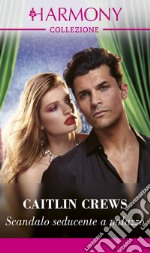 Scandalo seducente a palazzo. E-book. Formato EPUB ebook