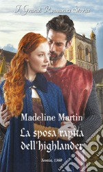 La sposa rapita dell'highlander. E-book. Formato EPUB ebook