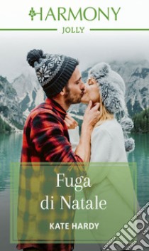 Fuga di Natale. E-book. Formato EPUB ebook di Kate Hardy