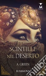 Scintille nel deserto. E-book. Formato EPUB