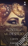 Scintille nel deserto. E-book. Formato EPUB ebook