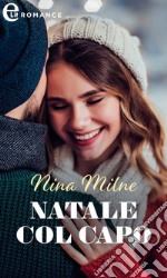 Natale col capo (eLit). E-book. Formato EPUB