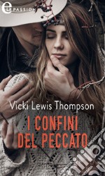 I confini del peccato (eLit). E-book. Formato EPUB ebook