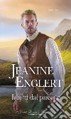 Il laird dal passato. E-book. Formato EPUB ebook di Jeanine Englert