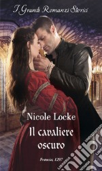 Il cavaliere oscuro. E-book. Formato EPUB ebook