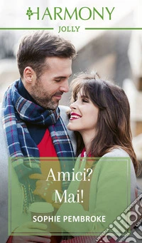Amici? Mai!. E-book. Formato EPUB ebook